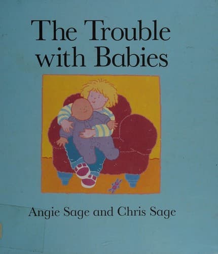 Cover of The trouble with babies