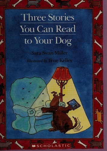 Cover of Three Stories You Can Read to Your Dog