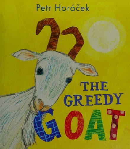 Cover of The greedy goat
