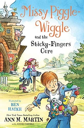 Cover of Missy Piggle-Wiggle and the sticky-fingers cure
