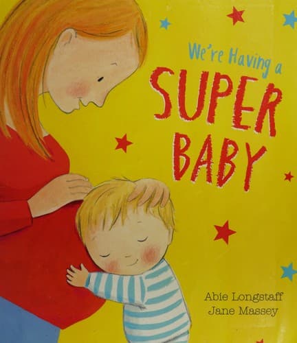 Cover of We're having a super baby