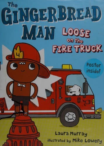 Cover of The Gingerbread Man loose on the fire truck