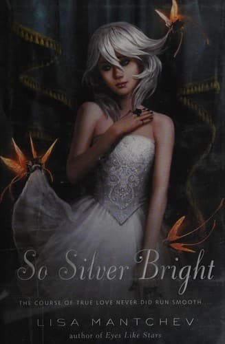 Cover of So Silver Bright (Théâtre Illuminata, Act III)