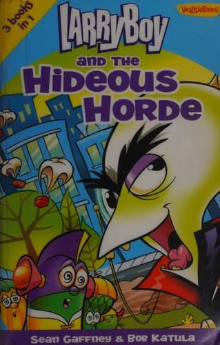 Cover of Larryboy and the Hideous Horde