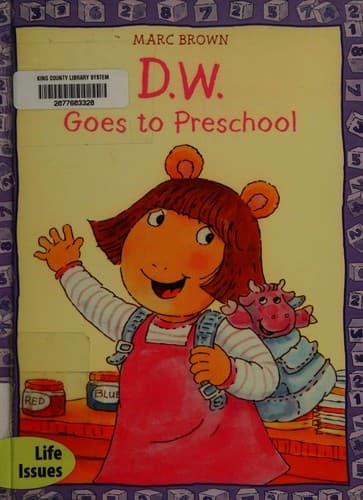 Cover of D.W. goes to preschool