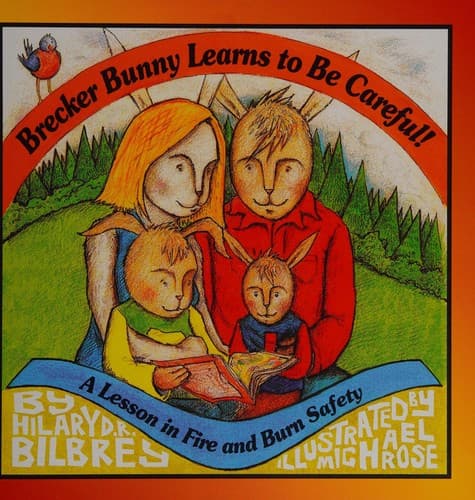Cover of Brecker Bunny learns to be careful!