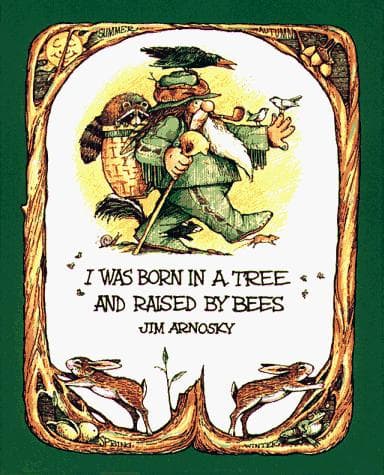 Cover of I was born in a tree and raised by bees