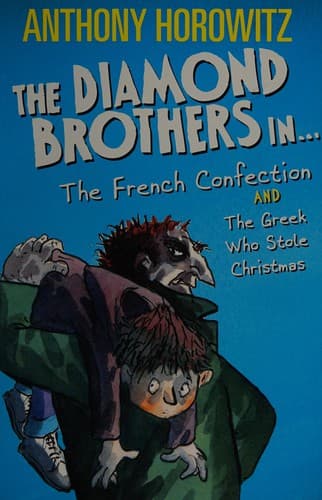 Cover of The Diamond brothers in The French confection and the Greek who stole Christmas