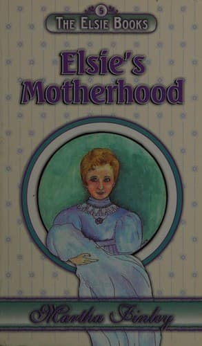 Cover of Elsie's motherhood