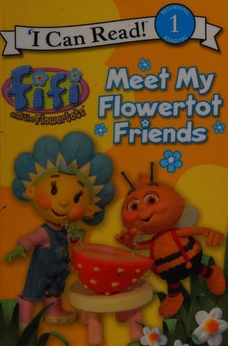 Cover of Meet my Flowertot friends