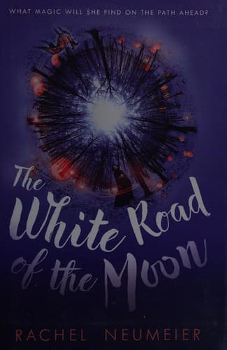Cover of The white road of the moon