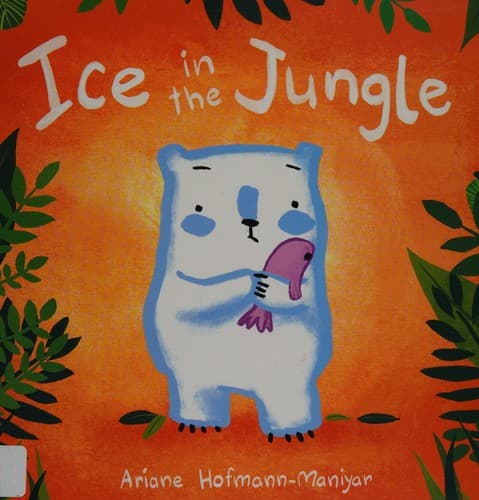 Cover of Ice in the jungle