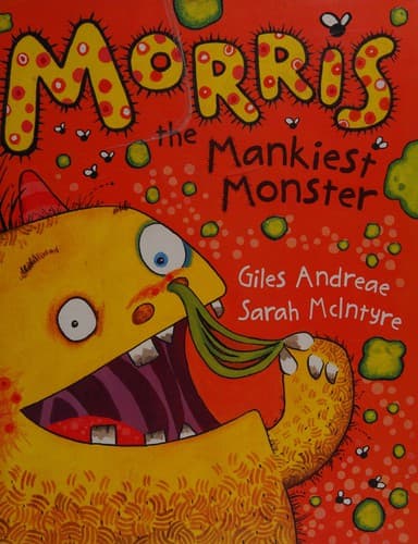 Cover of Morris the mankiest monster