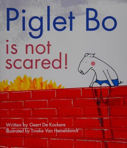 Cover of Piglet Bo Is Not Scared!