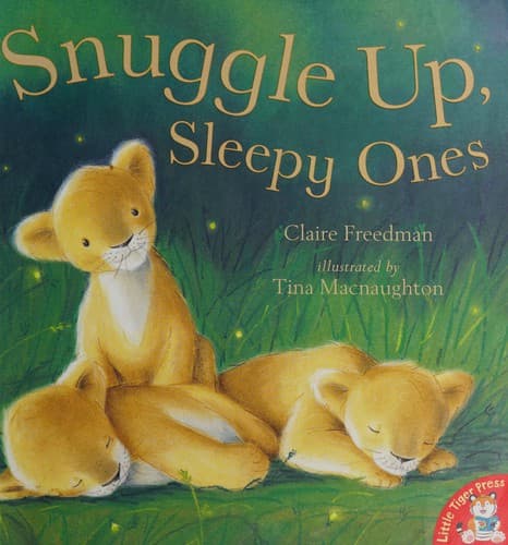 Cover of Snuggle up, sleepy ones