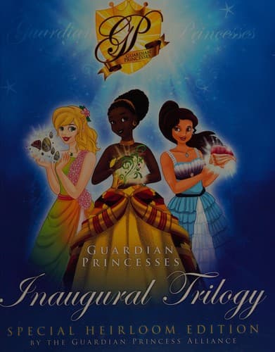 Cover of Guardian Princesses inaugural trilogy