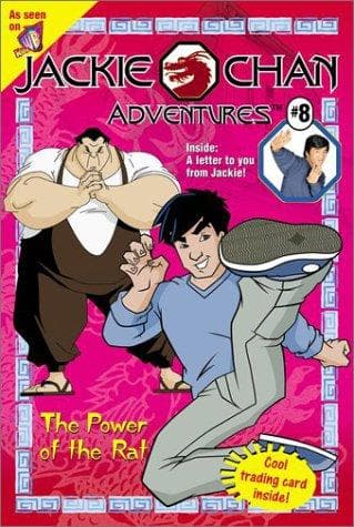 Cover of The Power of the Rat (Jackie Chan Adventures, #8)