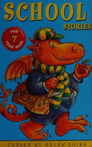 Cover of School stories for seven year olds