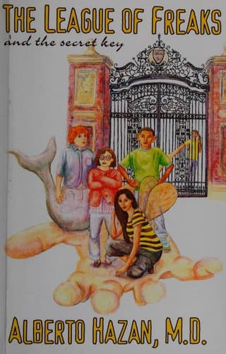 Cover of The league of freaks and the secret key