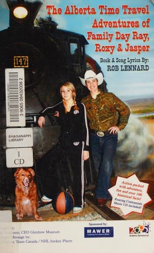 Cover of The Alberta time travel adventures of family Day Ray, Roxy and Jasper