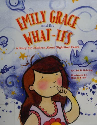 Cover of Emily Grace and the What-Ifs