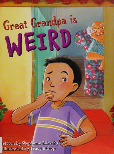 Cover of Great Grandpa Is Weird