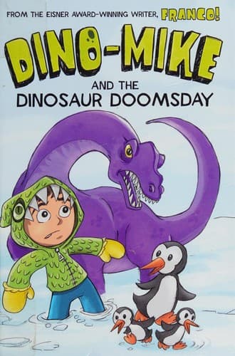 Cover of Dino-Mike and Dinosaur Doomsday