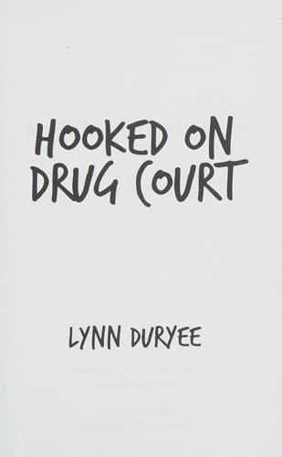 Cover of Hooked on drug court