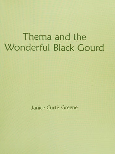 Cover of Thema and the wonderful black gourd