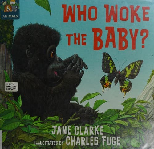 Cover of Who woke the baby?