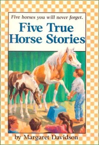 Cover of Five true horse stories