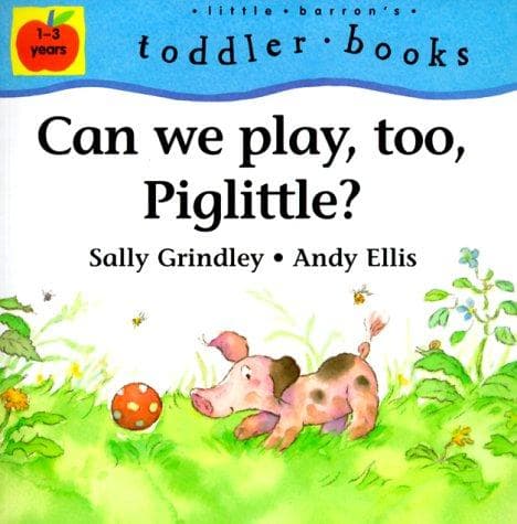 Cover of Can we play, too, Piglittle?