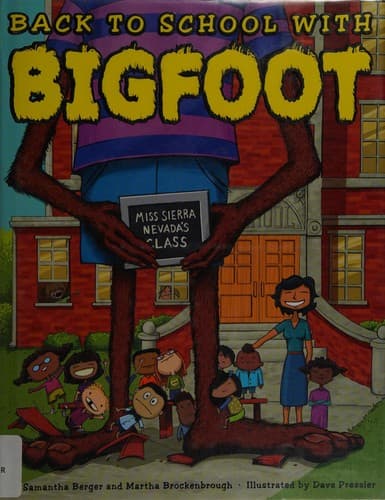 Cover of Back to school with Bigfoot