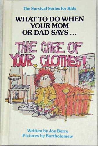 Cover of "Take Care of Your Clothes!" (Survival Series for Kids)