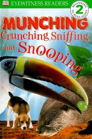 Cover of Munching, Crunching, Sniffing, and Snooping