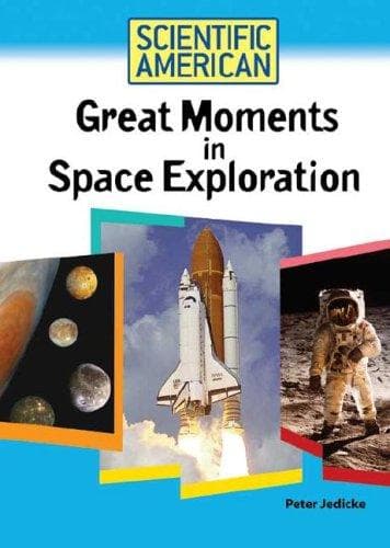 Cover of Great Moments in Space Exploration (Scientific American)