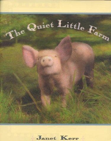 Cover of The quiet little farm