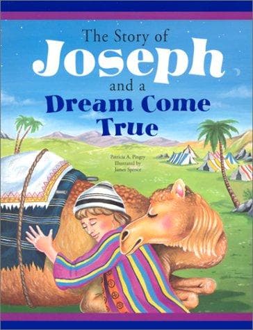 Cover of The Story of Joseph and a Dream Come True