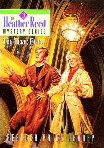 Cover of The Eerie Echo (Heather Reed Mysteries, #3)