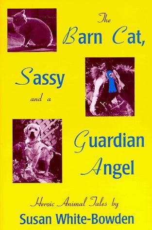 Cover of The barn cat, Sassy, and a guardian angel