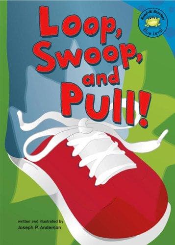 Cover of Loop, swoop, and pull!
