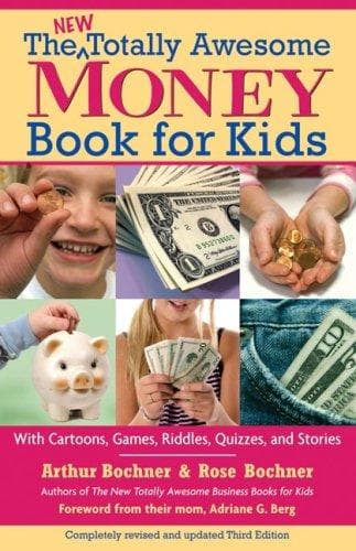 Cover of The totally awesome money book for kids (and their parents)
