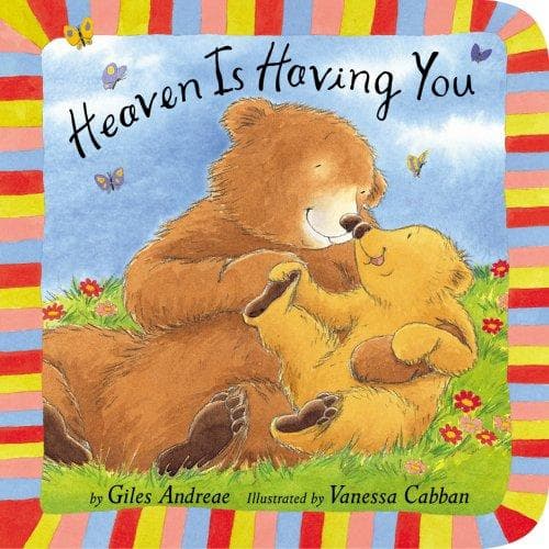 Cover of Heaven Is Having You (Padded Board Books)