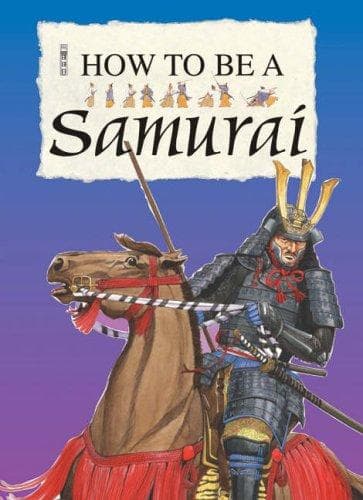 Cover of How to Be a Samurai