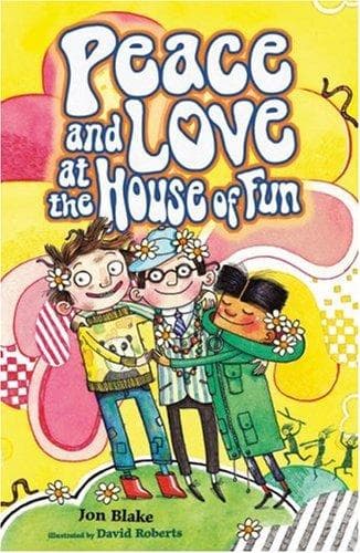 Cover of Peace and Love at the House of Fun