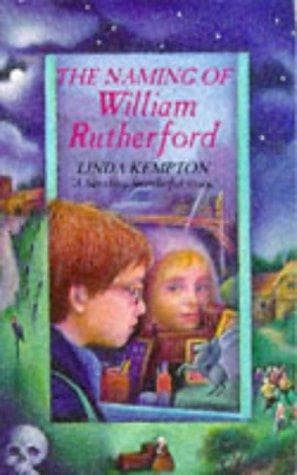 Cover of The Naming of William Rutherford