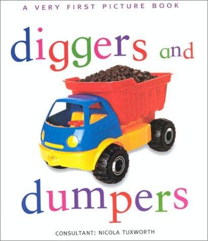 Cover of Diggers & Dumpers (Very First Picture Books (Lorenz Hardcover))