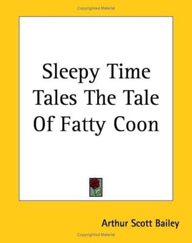 Cover of Sleepy Time Tales The Tale Of Fatty Coon