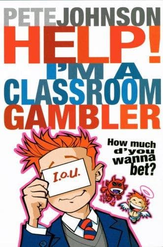 Cover of Help! I'm a Classroom Gambler