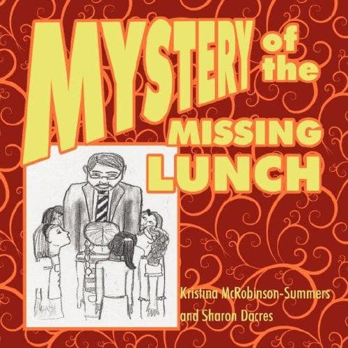 Cover of Mystery of the Missing Lunch